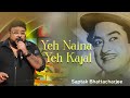 Yeh Naina Yeh Kajal Yeh Zulfein Yeh Aanchal | Kishore Kumar | Saptak Bhattacharjee