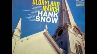 Watch Hank Snow The Gloryland March video