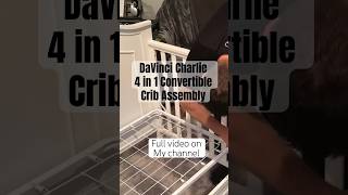 Davinci Charlie 4 In 1 Convertible Crib Embly