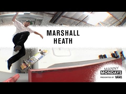 Manny Mondays: Marshall Heath