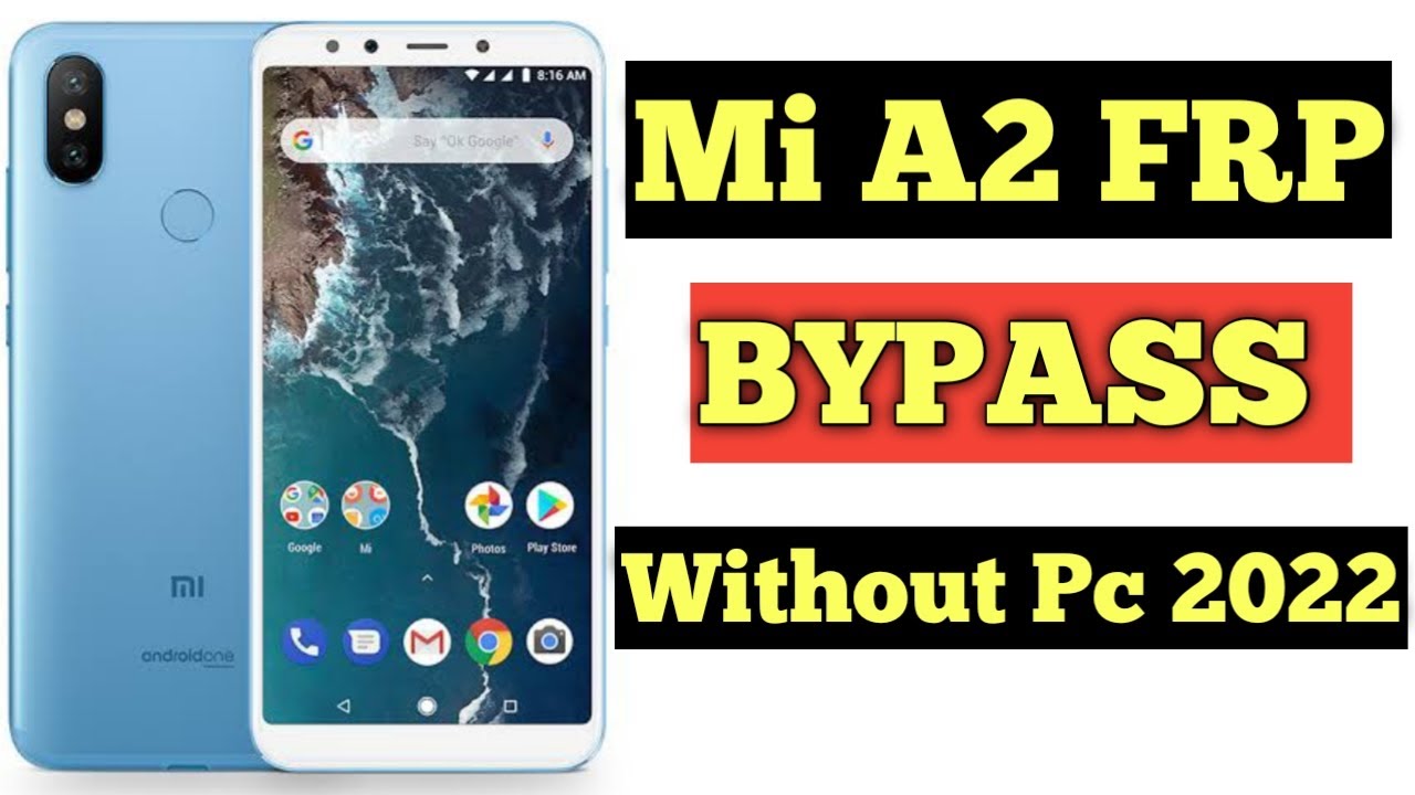 Mi A2 Frp Bypass | Mi A2 Android 10 Frp Remove | Mi A2 Mi A2 Frp Bypass | Mi A2 Android 10 Frp Remove | Mi A2