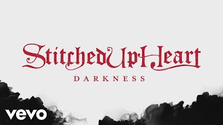 Watch Stitched Up Heart Darkness video