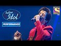 Ankush ने 'O Saiyyan' पे दिया Calming Performance | Indian Idol Season 10