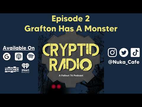 Grafton Has a Monster, Cryptid Radio: Episode 2