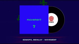 Edmofo, Beinluv - Movement (2024)