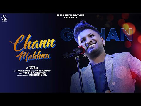Chann-Makhna-Lyrics-G-Khan