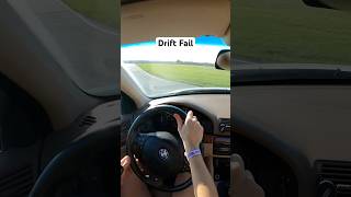 Drift Fail