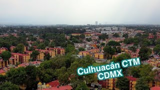 Culhuacán CTM - CDMX / Drone Pilot