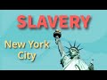 New York was a slave city for 200 years.