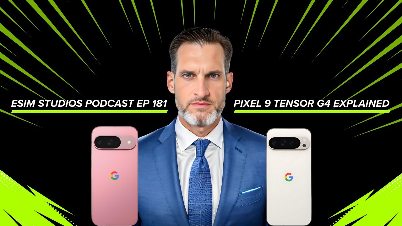 eSIM STUDIOS PODCAST Ep 181 – Pixel 9 Tensor G4 CPU eSIM STUDIOS PODCAST Ep 181 – Pixel 9 Tensor G4 CPU