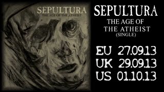 Watch Sepultura The Age Of The Atheist video