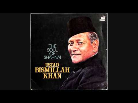 Bismillah Khan The Soul of Shahnai ( Full Album )