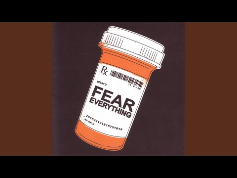 Fear Everything Video
