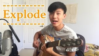 Henry Gallagher Explode Acoustic By Jayvinfoong Henry Gallagher Explode Acoustic By Jayvinfoong