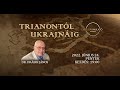 Drábik János: Trianontól Ukrajnáig