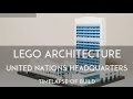 Lego Architecture - United Nations Headquarters (21018) - Lego Time lapse Build