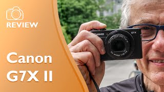 Canon G7X II hands on review