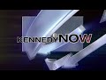 Kennedy NOW! July 2013