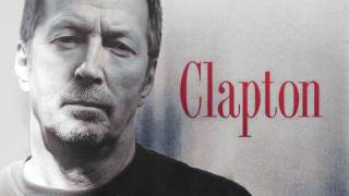 Watch Eric Clapton Dont Let Me Be Lonely Tonight video