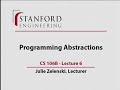 Lecture 6 | Programming Abstractions (Stanford)
