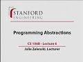 Lecture 6 | Programming Abstractions (Stanford)