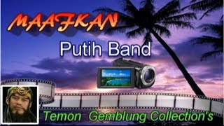 Maafkan Putih Band
