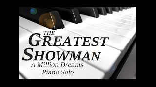 A Million Dreams The Greatest Showman Piano Solo Pianoguys A Million Dreams The Greatest Showman Piano Solo Pianoguys