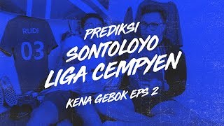 Kena Gebok Prediksi Sotoy Babak 8 Besar Uefa Champions League