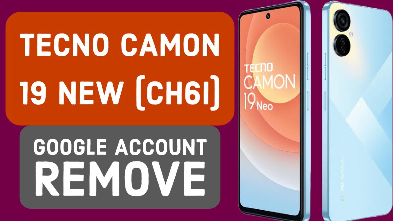 TECNO CH6I CAMON 19 NEW FRP BYPASS | HOW TO REMOVE TECNO CH6I CAMON 19 NEW FRP BYPASS | HOW TO REMOVE