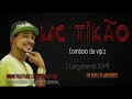 Mc Tikão - Comboio Da Vip'z [Lançamento 2014]