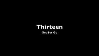 Watch Get Set Go Thirteen video