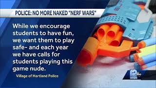 Police No More Naked Nerf Wars