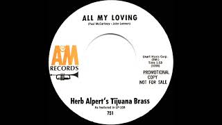 Watch Herb Alpert  The Tijuana Brass All My Loving video