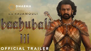 Baahubali 3 - The Return of King |  Trailer Concept (Hindi) | S.S. Rajamouli | P