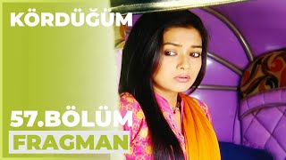 Kördüğüm 57. Bölüm Fragmanı - 3 Ağustos Pazartesi
