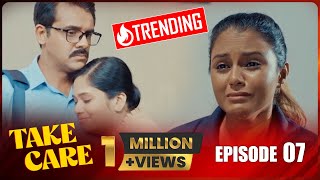 Take Care | Episode 07 - (2024-06-22)  