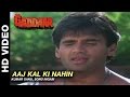 Aaj Kal Ki Nahin - Gaddaar | Kumar Sanu & Sonu Nigam | Sunil Shetty & Sonali Bendre