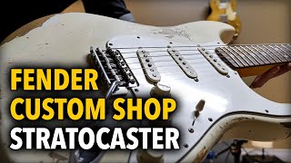 My Fender Custom Shop Stratocaster
