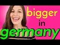 7 Things that are BIGGER IN GERMANY
