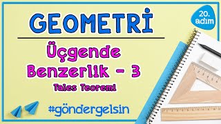 Tales Teoremi Üçgenlerde Benzerlik 3 | GEOMETRİ | 20.adım | #göndergelsin  | Reh