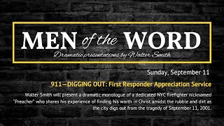 September 11, 2022 - 9/11- Digging Out from Ground Zero - Sunday Morning at Living Waters Chapel