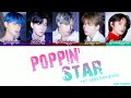 TXT (투모로우바이투게더) - 'Poppin' Star' (Color Coded Lyrics Eng/Rom/Han/가사)