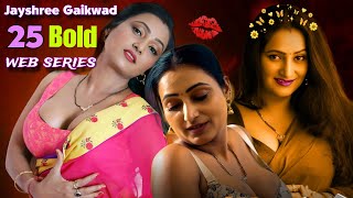 Jayshree Gaikwad Web Series Names Jayshree Gaikwad Web Series Name List 2024