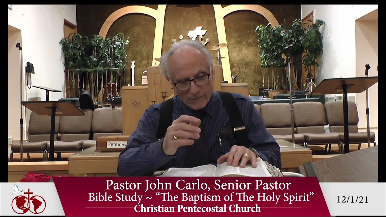 "The Baptism Of The Holy Spirit" Bible Study (12/1/21)