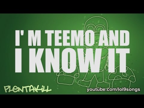 PlentaKill - Im Teemo And I Know It (LMFAO - Im Sexy And I Know...