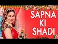 Sapna Ki शादी (Full Hd Video) | Sapna Chaudhary | Raj Mawar | Naveen Naru | New Video 2019