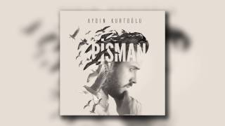 Aydın Kurtoğlu Pişman