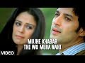 mujhe khabar thi wo mera nahi | romantic song ft. lata mangeshkar, mona singh (saadgi) Picture