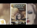 Summer of Secrets (Full Movie, 1976) | The Little Nell Fan Archive
