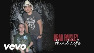 Watch Brad Paisley Hard Life video